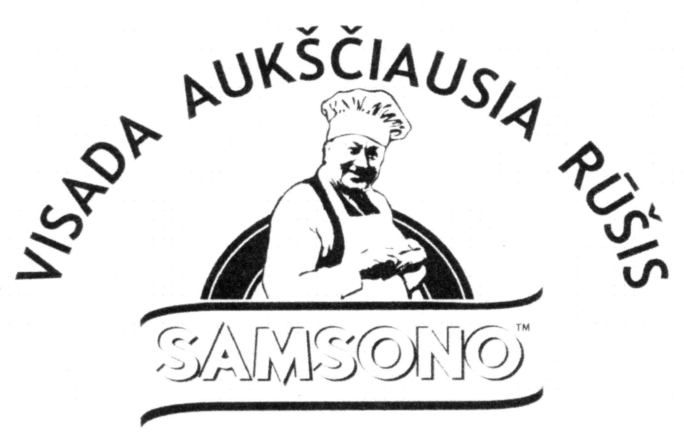 Prekės ženklas: SAMSONO VISADA AUKŠČIAUSIA RŪŠIS